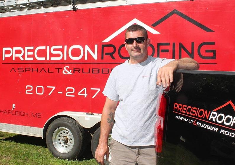 Joe Pierce owner of Precision Roofing, LLC - Springvale, ME